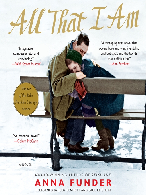 Title details for All That I Am by Anna Funder - Available